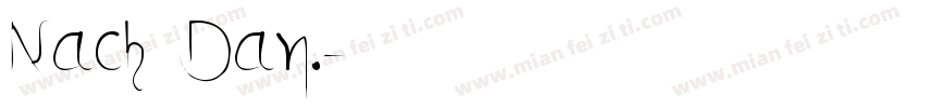 Nach Dan.字体转换